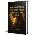 Why You’re Stuck Even When You’re Doing Everything Right (English edition)