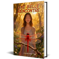 Une belle rencontre