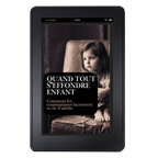 Quand tout s’effondre, enfant...