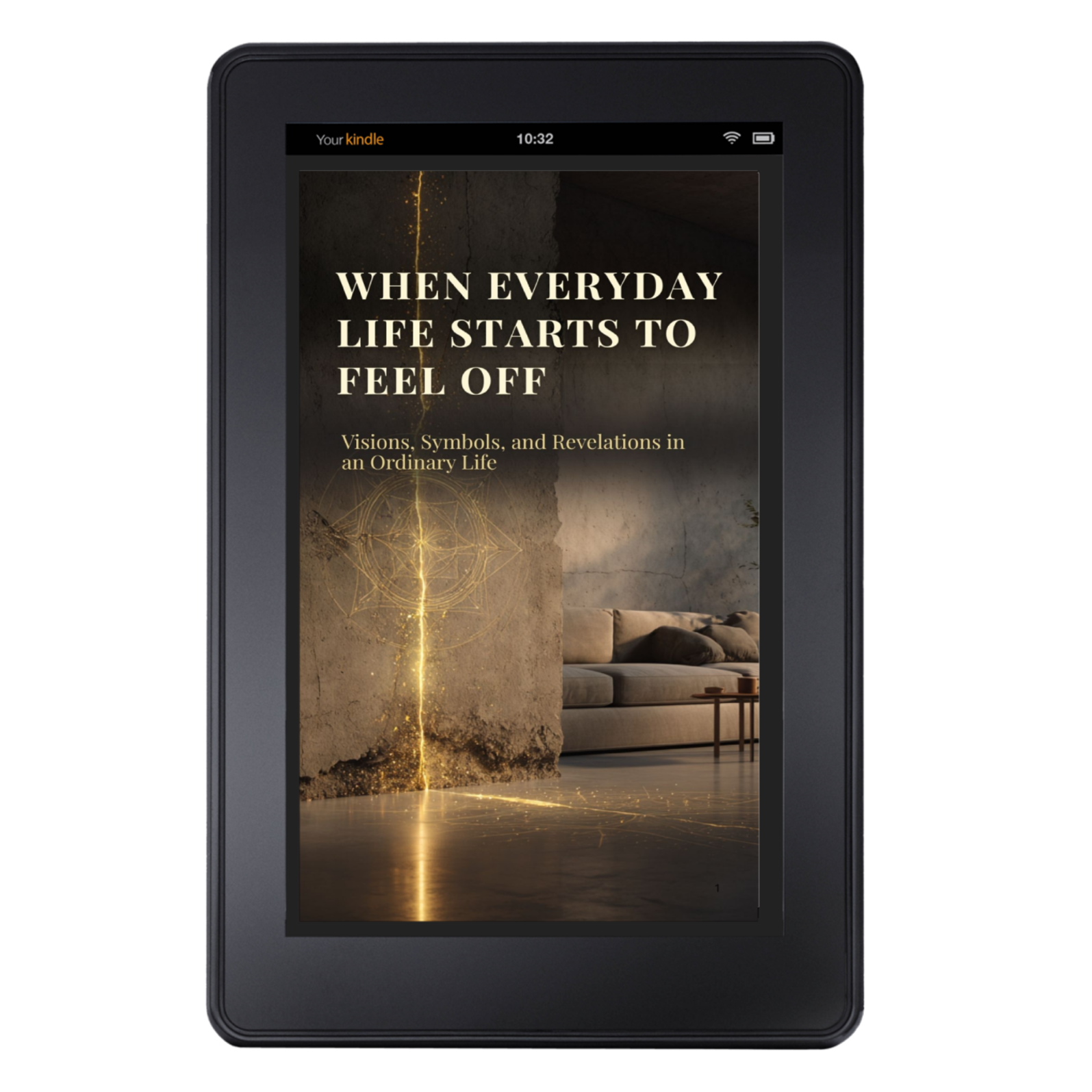 When Everyday Life Starts to Feel Off (English Edition)